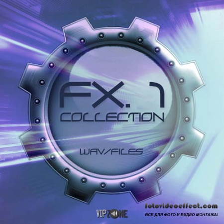 VipZone FX Collection Vol.1 (WAV TOOLS)