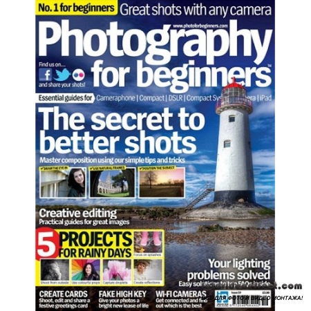 Photography for Beginners  Issue 19, 2012