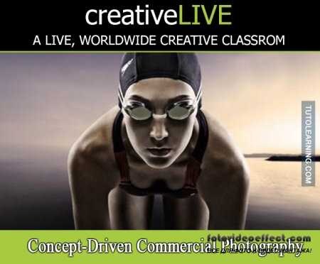 CreativeLIVE  Concept-Driven Commercial Photography (Eng)