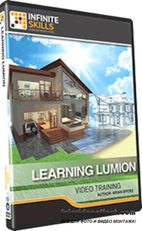 Infiniteskills - Learning Lumion 3D Training Video