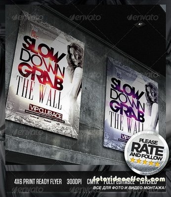 GraphicRiver - Slow Down Grab The Wall Flyer Template - 6453782