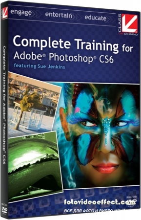 Class On Demand - Complete Training for Adobe Photoshop CS6