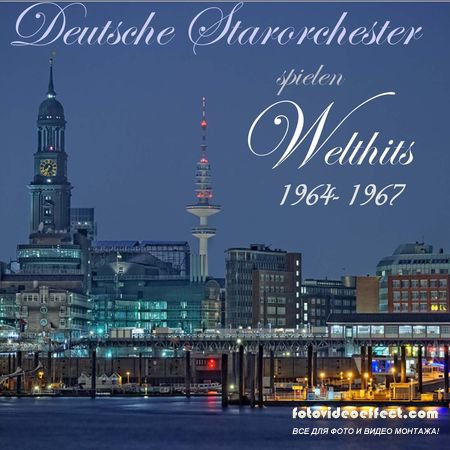 Deutsche Starorchester spielen Welthits - Hits des Jahre 1964-1967 (1988)