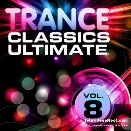 -: Trance Classics Ultimate vol.8