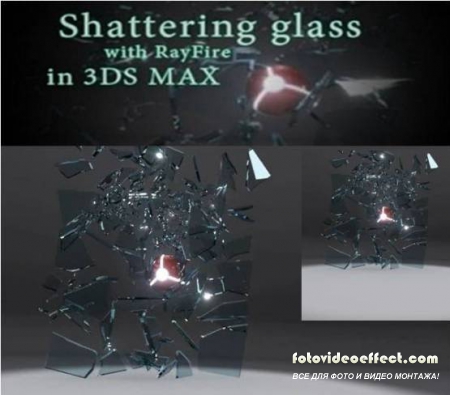 Shaterring glass with RayFire in 3Ds Max