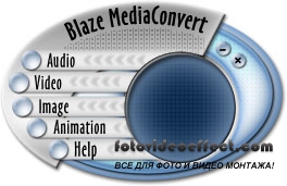 Blaze Media Convert v4.0 + Rus
