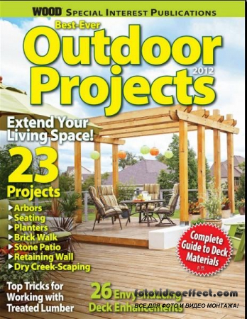 Best-Ever Outdoor Projects - 2012