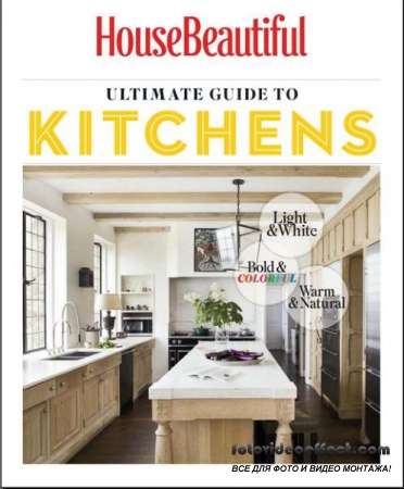 House Beautiful - Ultimate Guide to Kitchens 2012