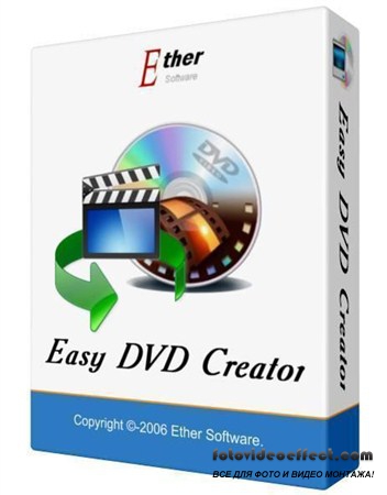 Easy DVD Creator 2.5.3 Final (2012) ENG