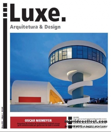 Luxe. Arquitetura & Design 3 (Marco 2012)