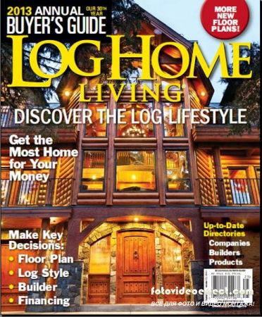 Log Home Living - Annual Buyer's Guide 2013