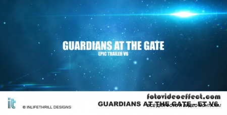 Guardians at the gate - Epic trailer v6  After Effects Project(Videohive)