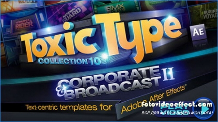 Toxic Type Collection 10: Corporate & Broadcast II (for After Effects)
