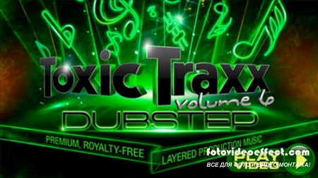 Toxic Traxx Collection 6: Dubstep