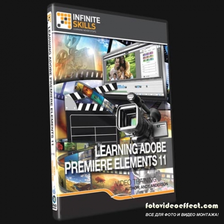 InfiniteSkills - Adobe Premiere Elements 11 Training Video