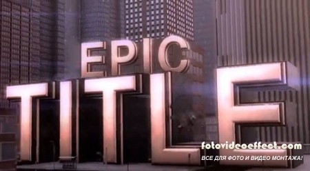 Epic Title - Project for After Effects