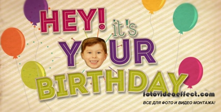 Hey! It's Your Birthday - Project for After Effects (Videohive)