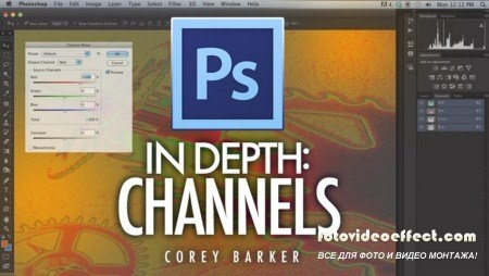 Kelby training  Photoshop In Depth: Channels with Corey Barker