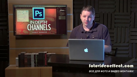 Kelby training  Photoshop In Depth: Channels with Corey Barker