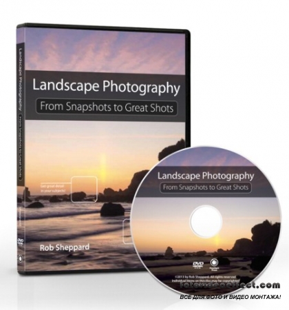 Peachpit Press - Landscape Photography From Snapshots to Great Shots