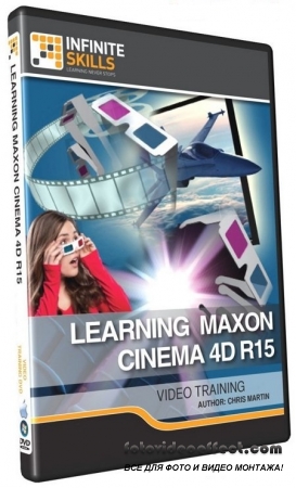 Infiniteskills - Learning Maxon Cinema 4D R15 Training