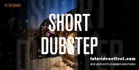 Short Dubstep - Project for After Effects (Videohive)